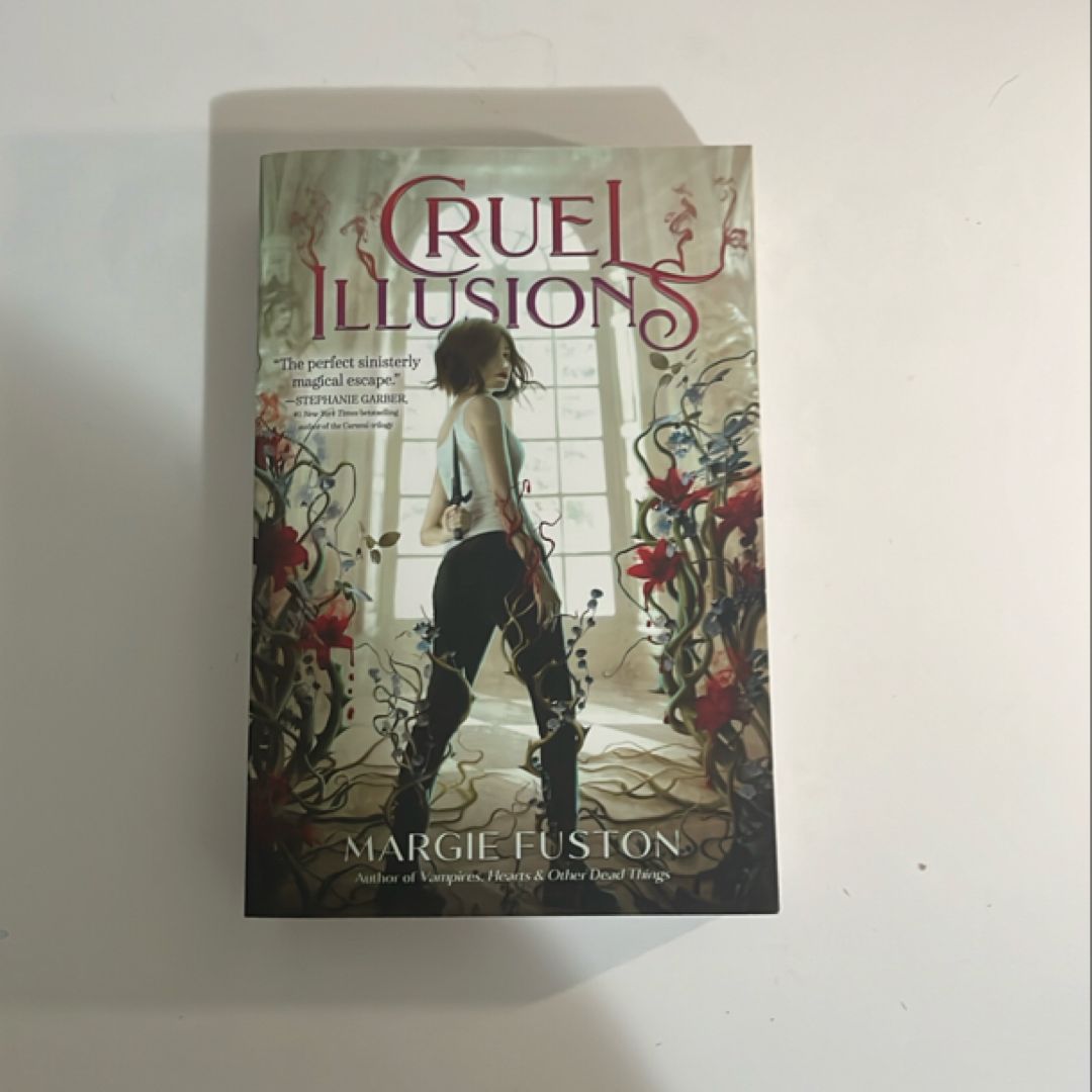 Cruel Illusions