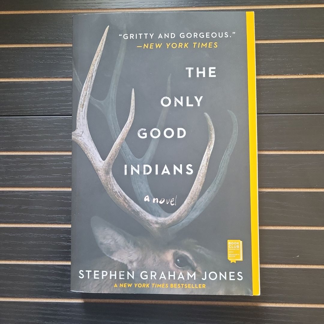 The Only Good Indians