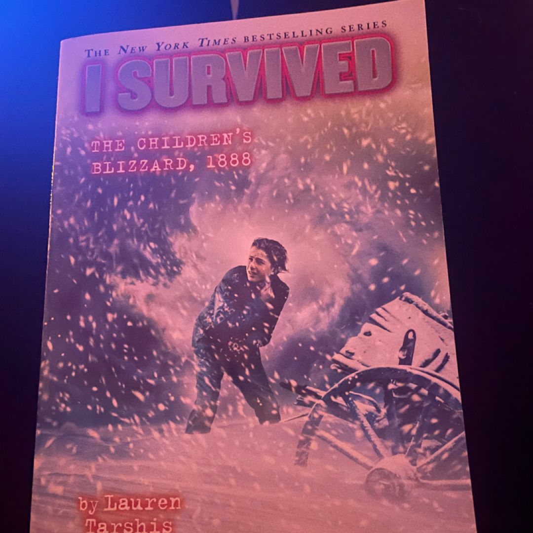 I Survived the Children's Blizzard 1888