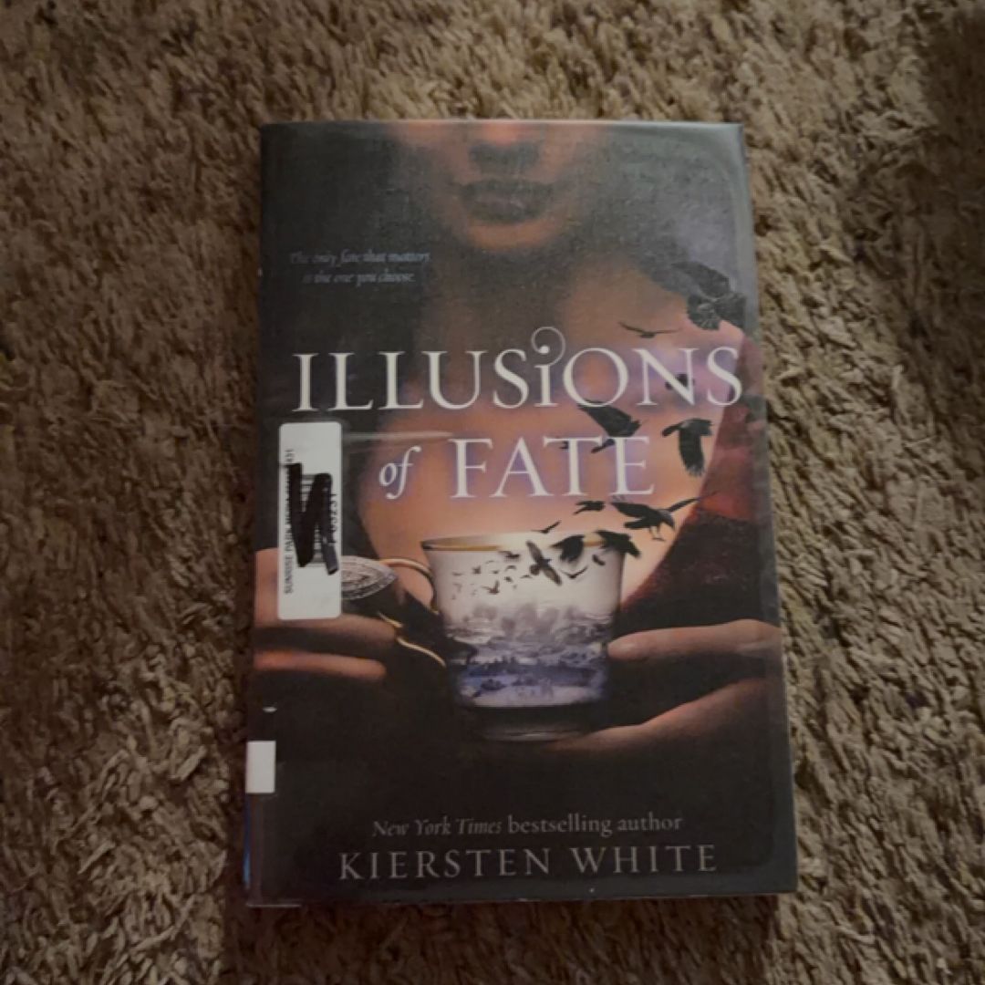 Illusions of Fate