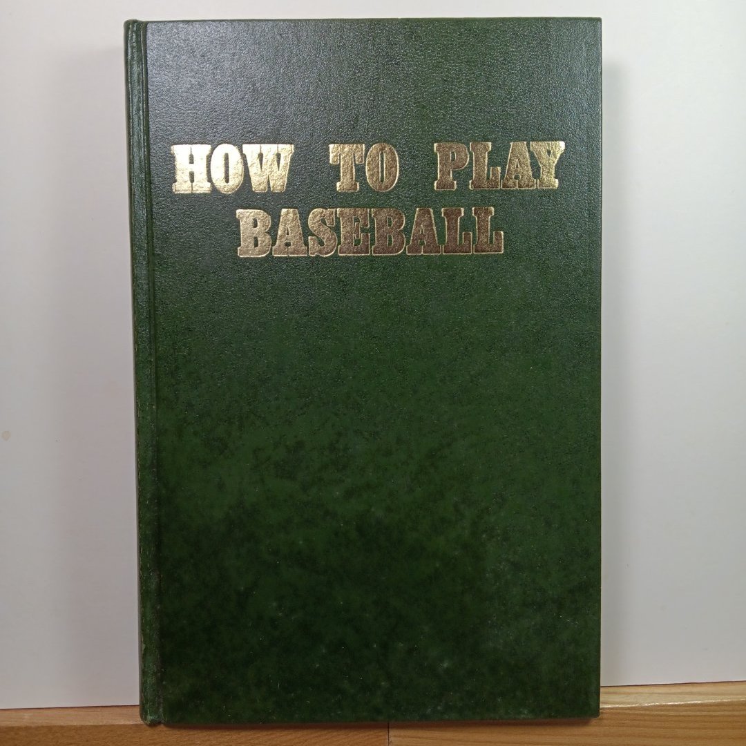 How To Play Baseball