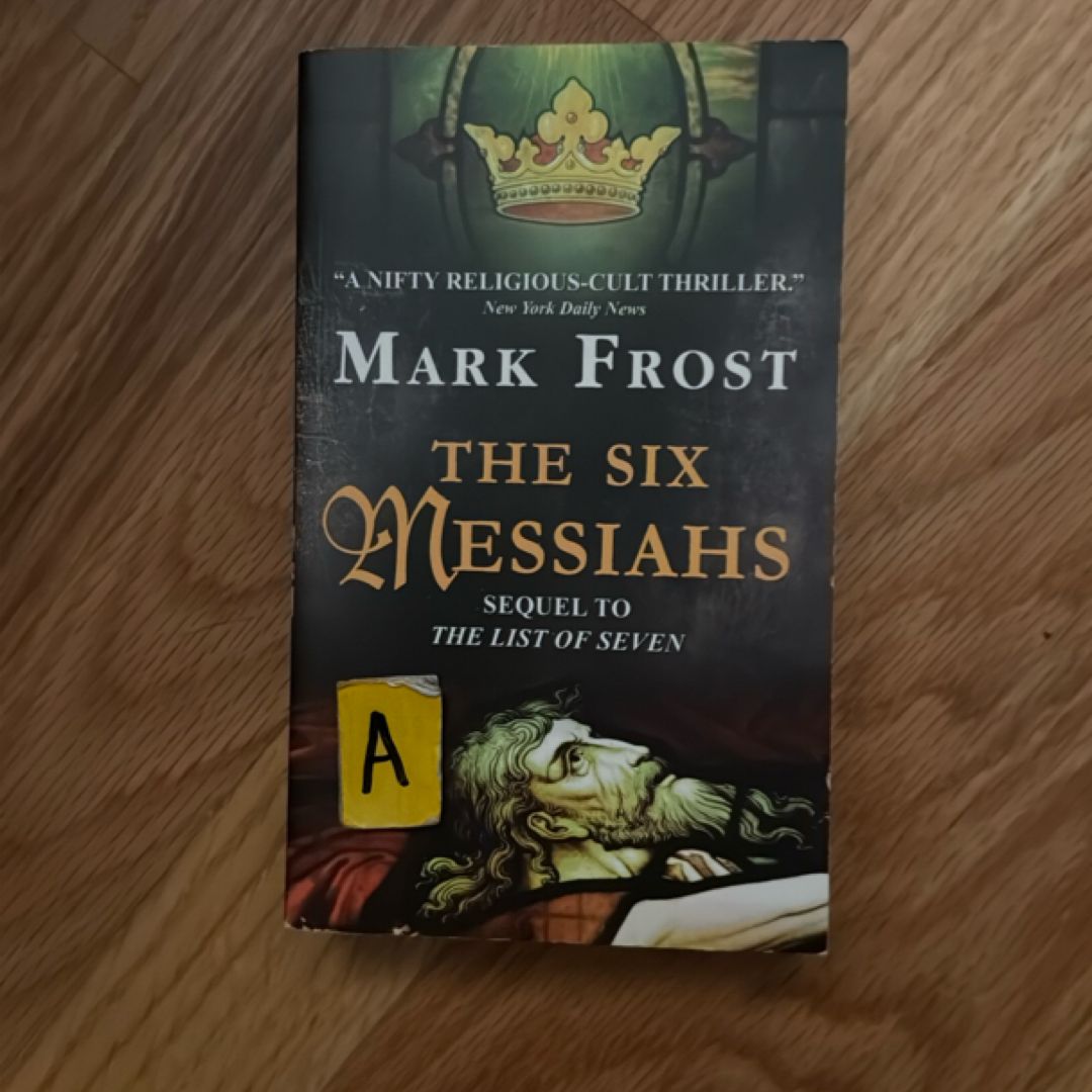 The Six Messiahs