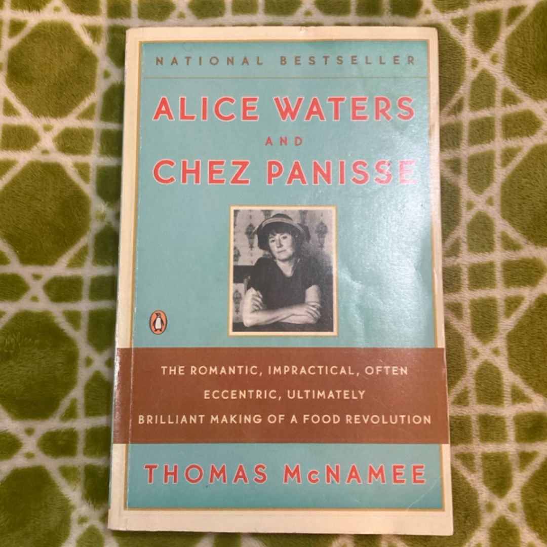 Alice Waters and Chez Panisse
