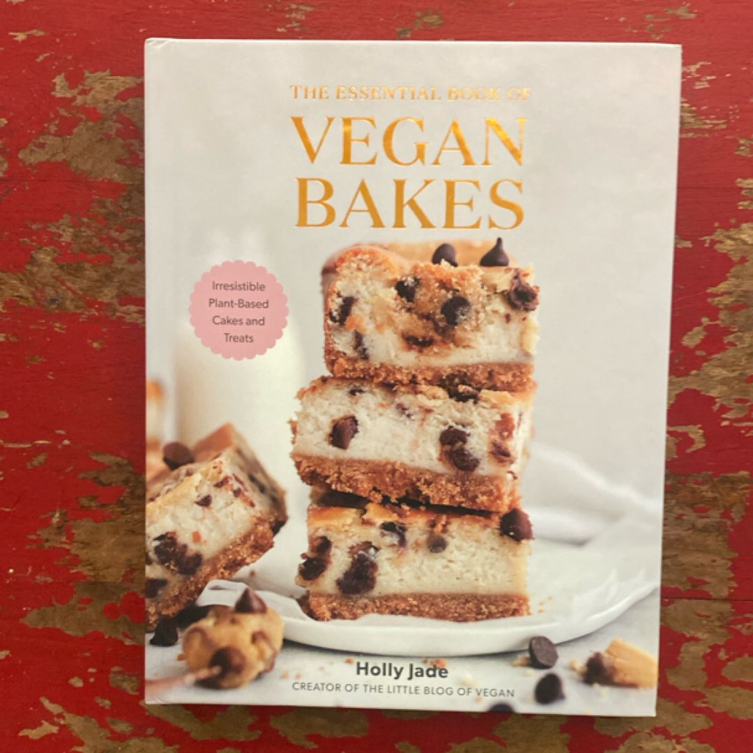 The Essential Book of Vegan Bakes