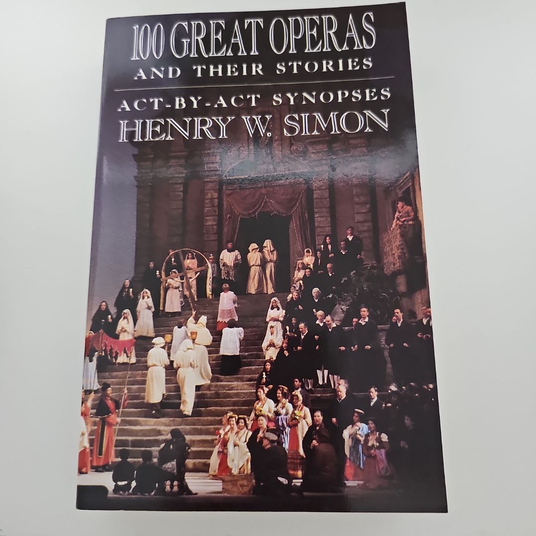 100 Great Operas and Their Stories