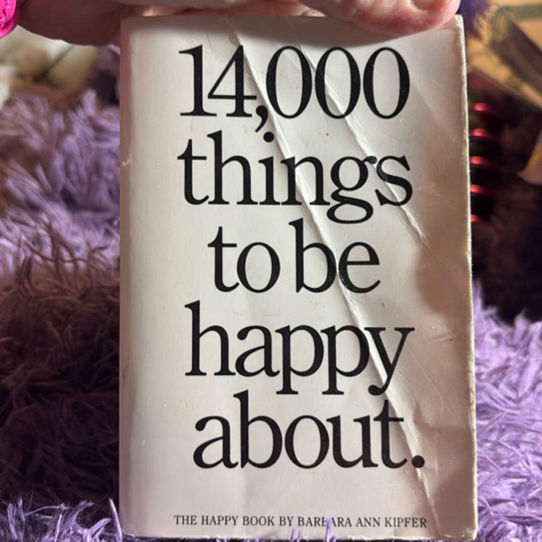 14,000 Things to Be Happy About