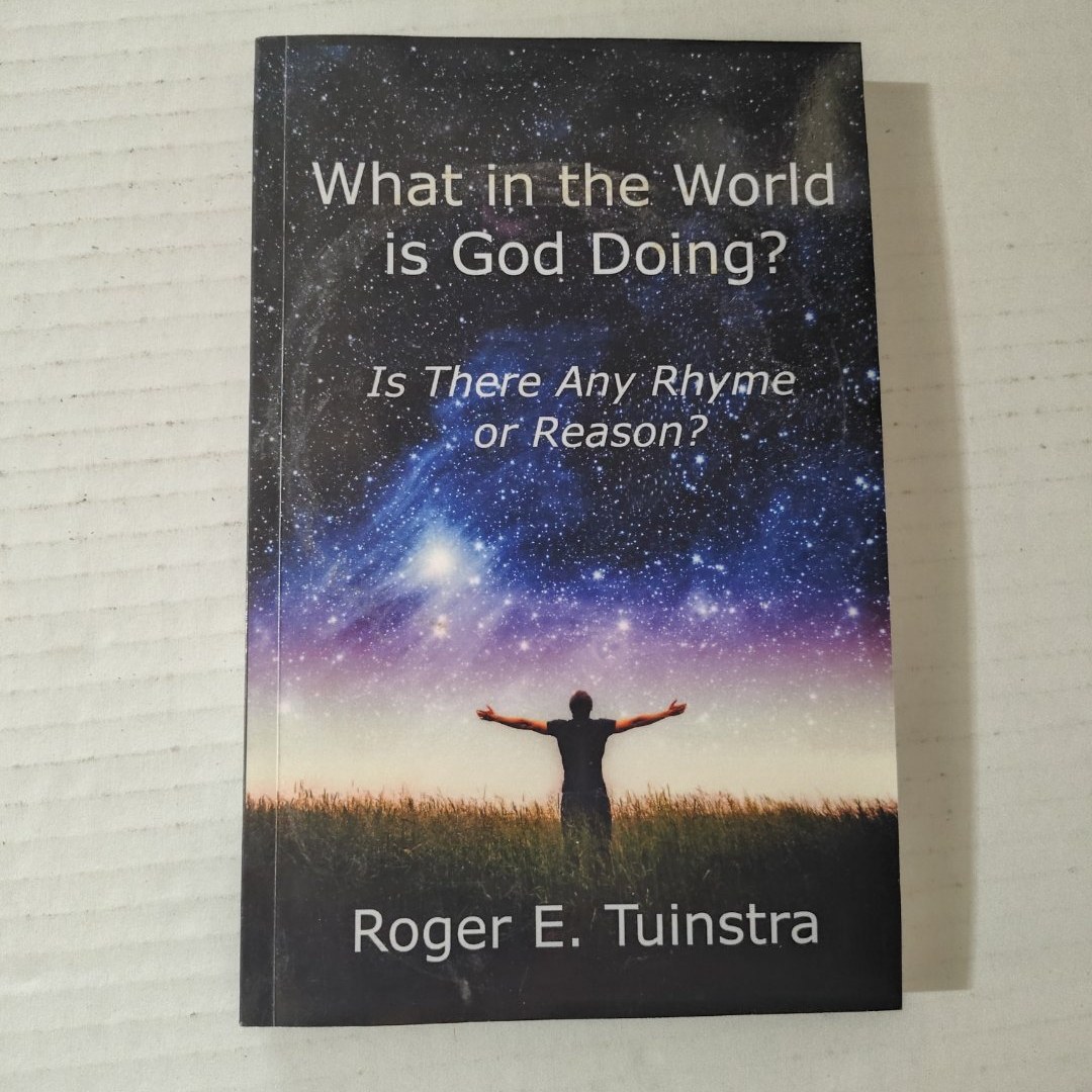 What in the World Is God Doing?