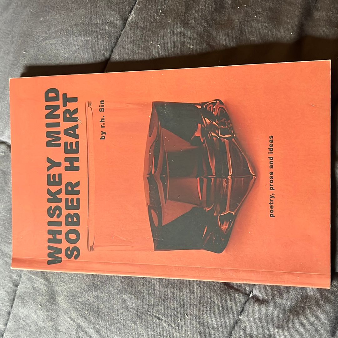 Whiskey Mind Sober Heart
