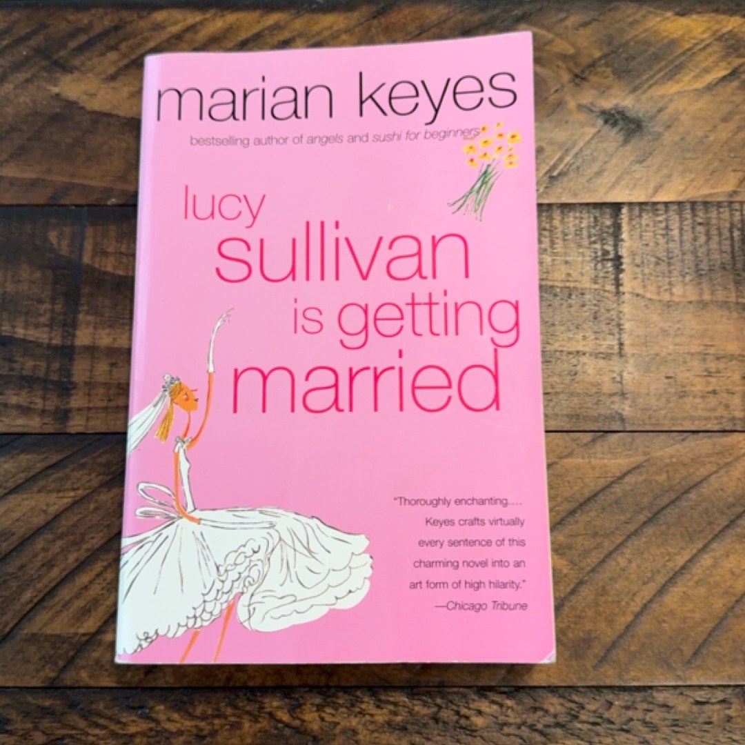 Lucy Sullivan Is Getting Married