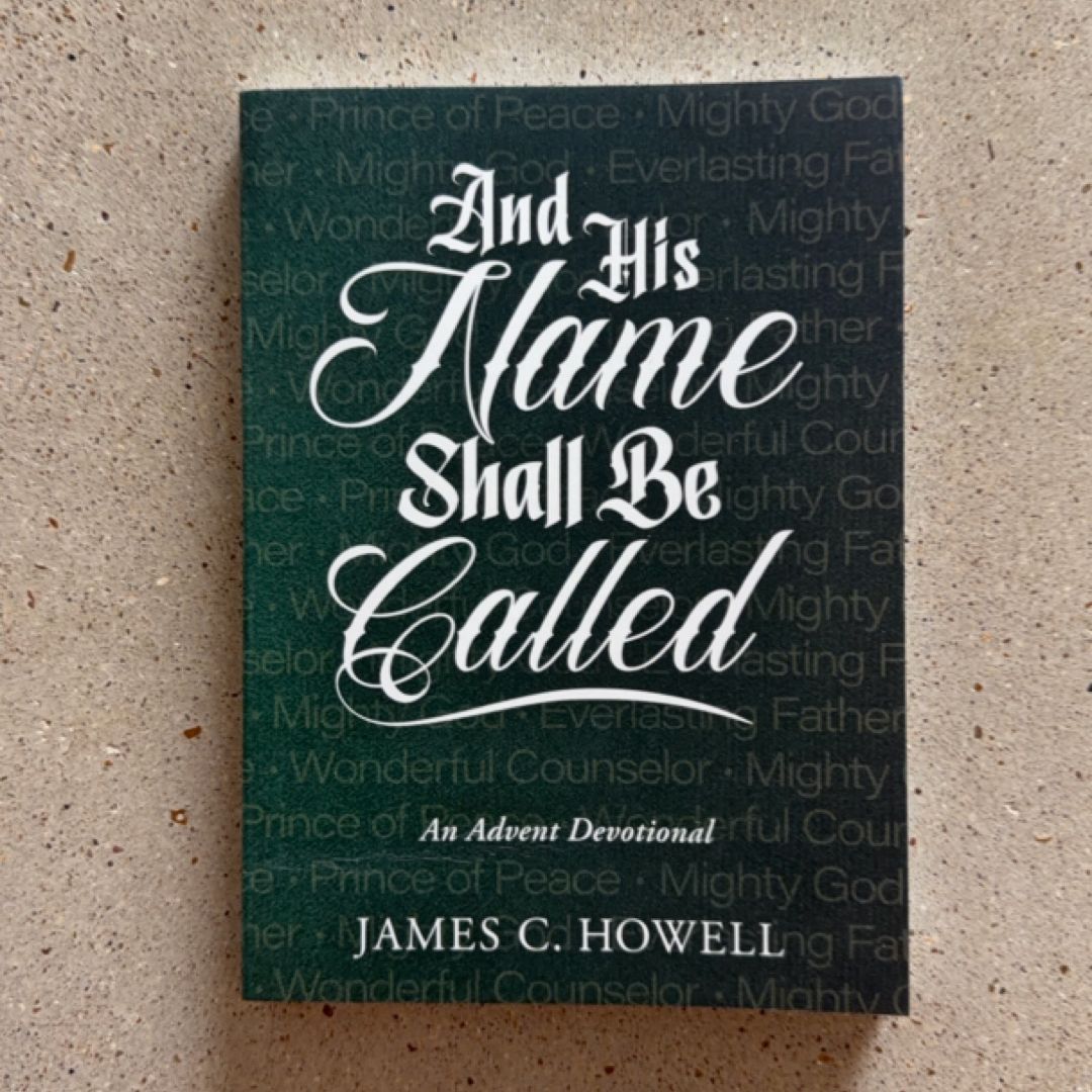And His Name Shall Be Called