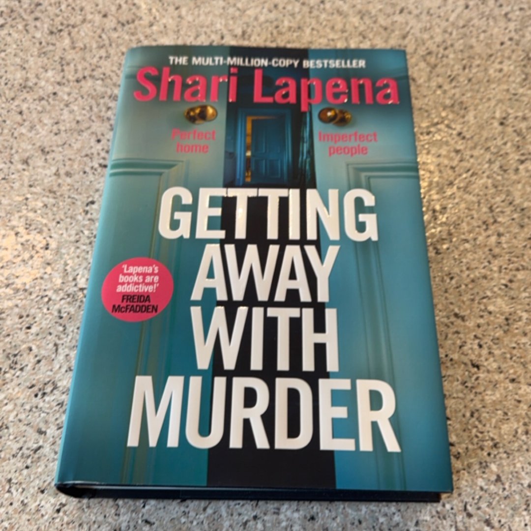 Getting Away with Murder