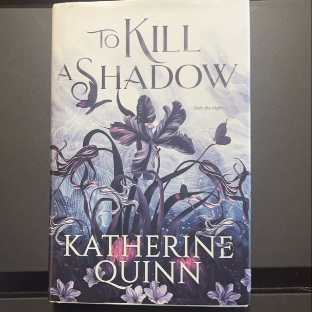 To Kill a Shadow