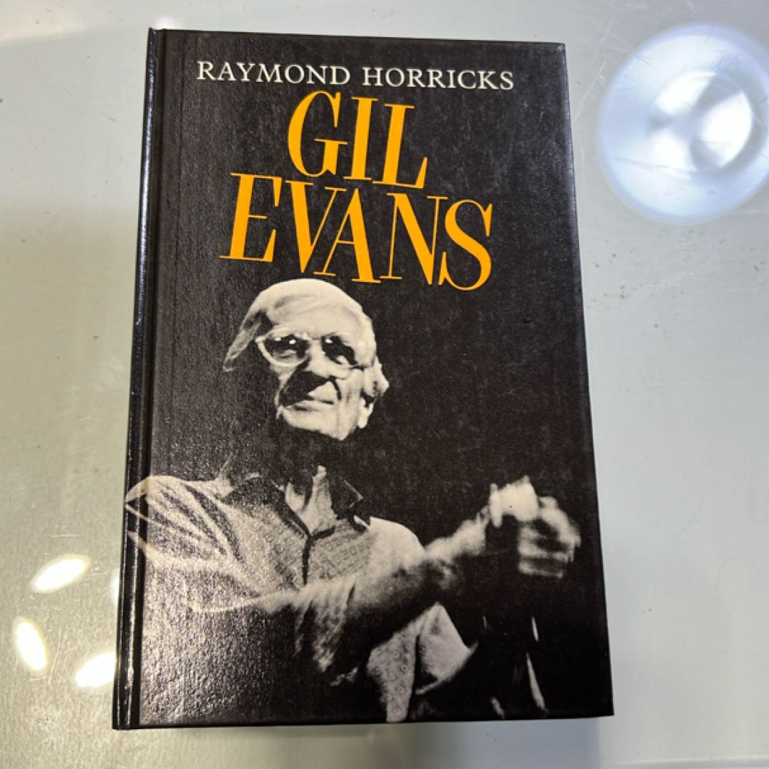 Svengali, or the Orchestra Called Gill [sic] Evans