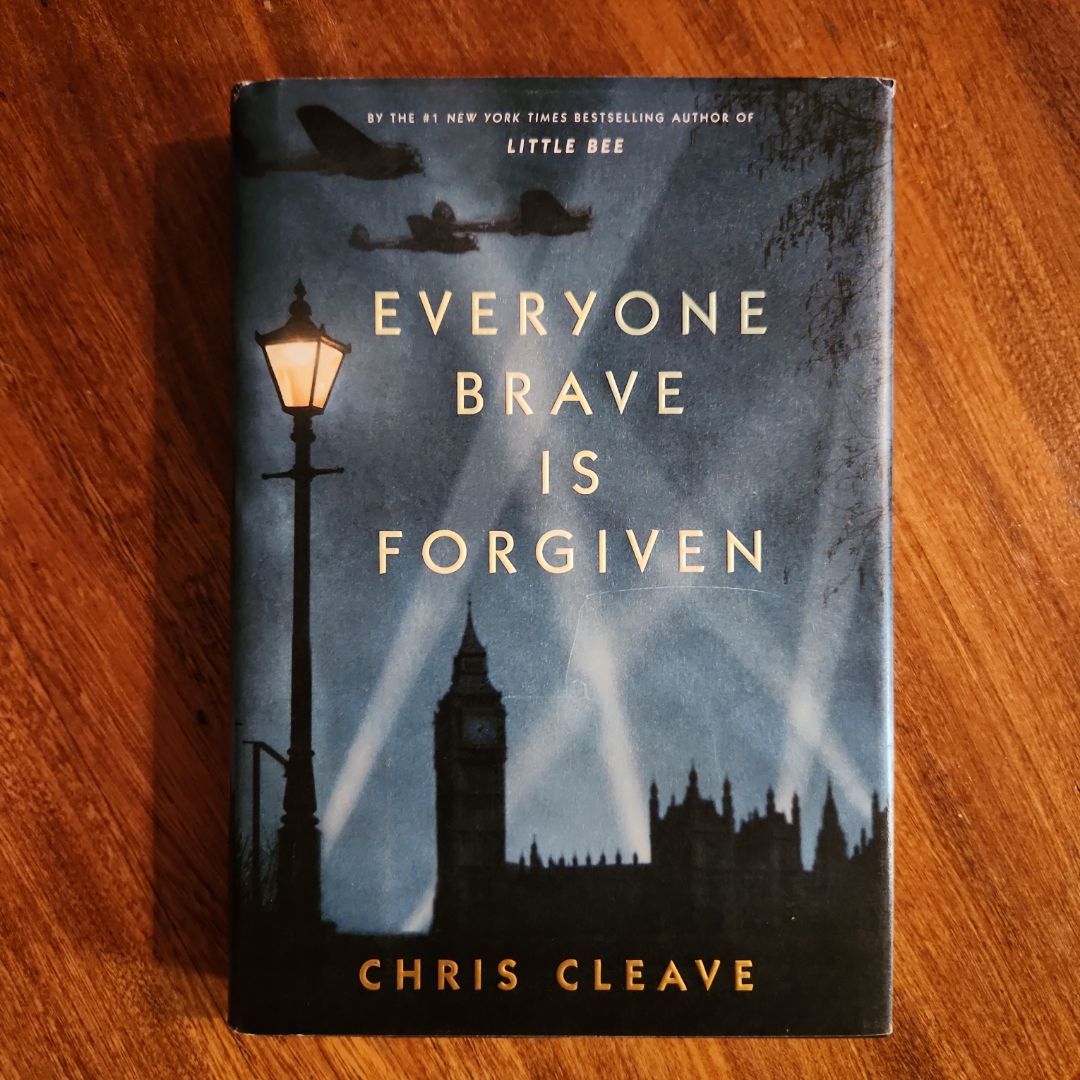 Everyone Brave Is Forgiven