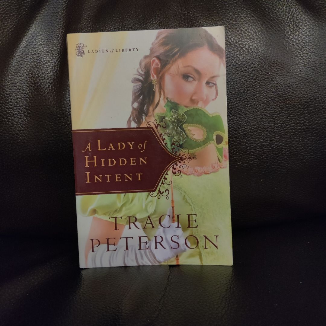 A Lady of Hidden Intent