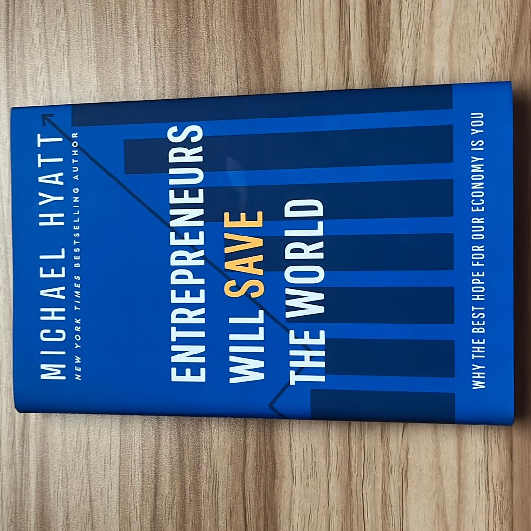 Entrepreneurs Will Save the World