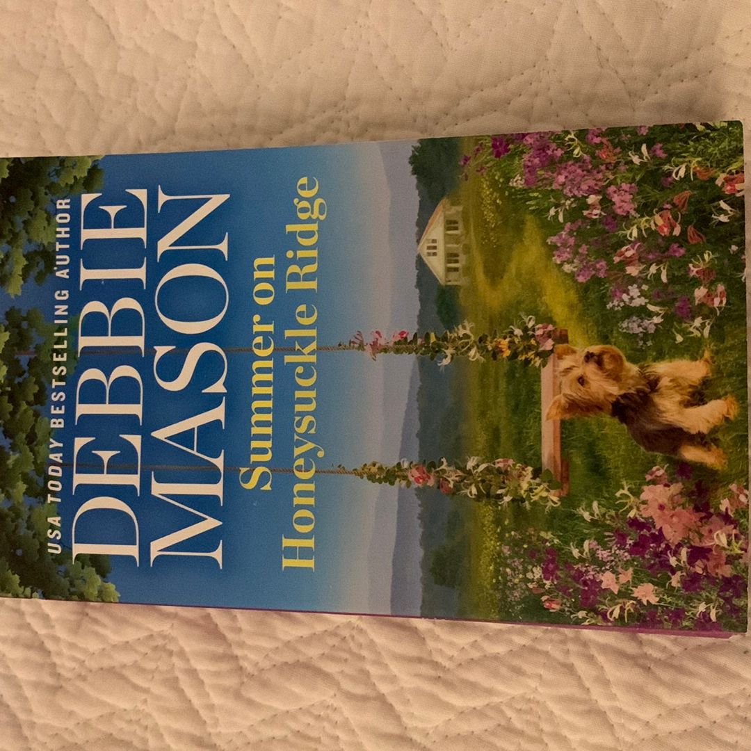 Summer on Honeysuckle Ridge