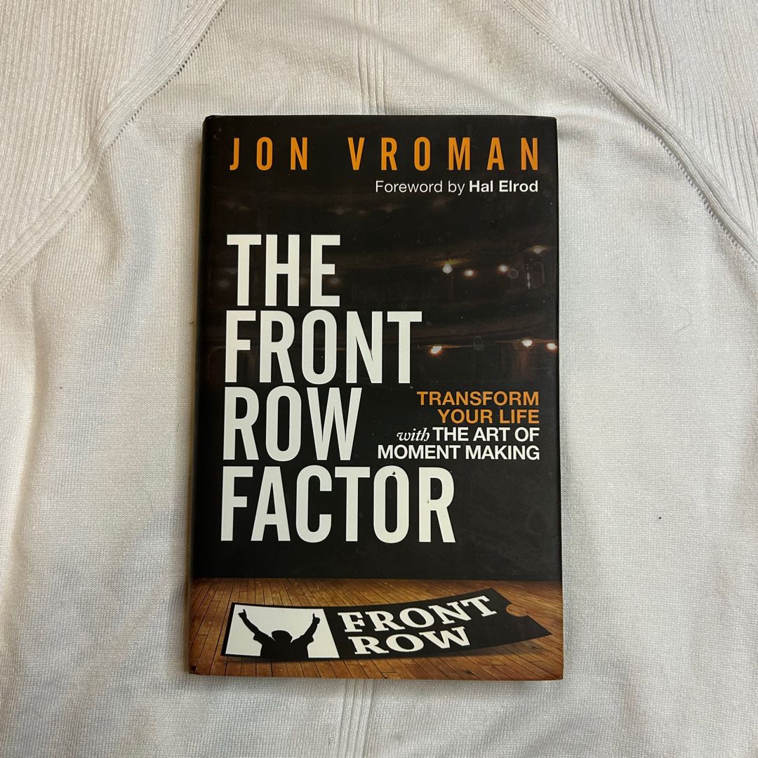 The Front Row Factor