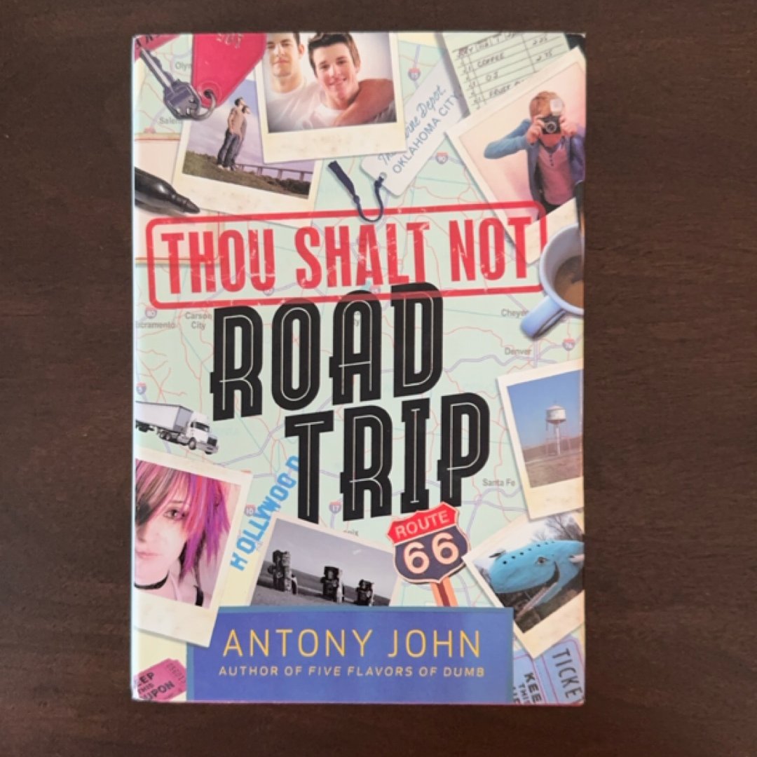 Thou Shalt Not Road Trip