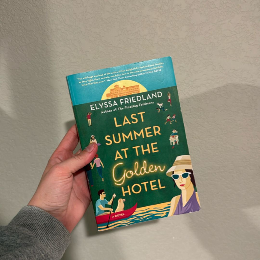 Last Summer at the Golden Hotel