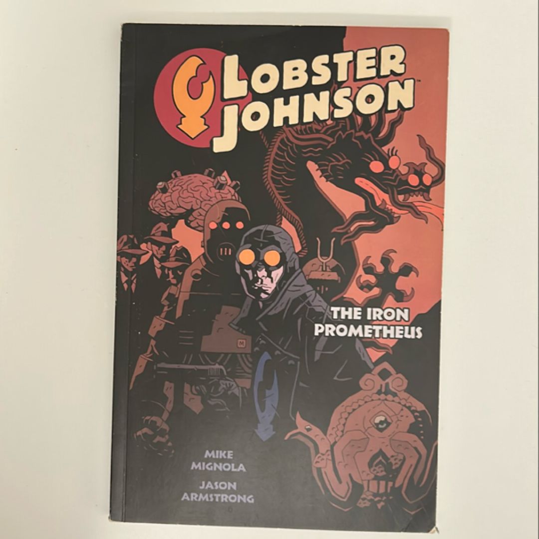 Lobster Johnson Volume 1: the Iron Prometheus