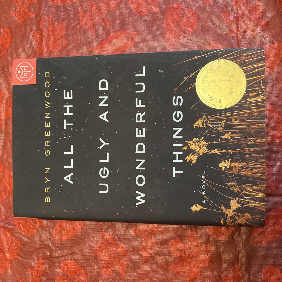 All the Ugly and Wonderful Things