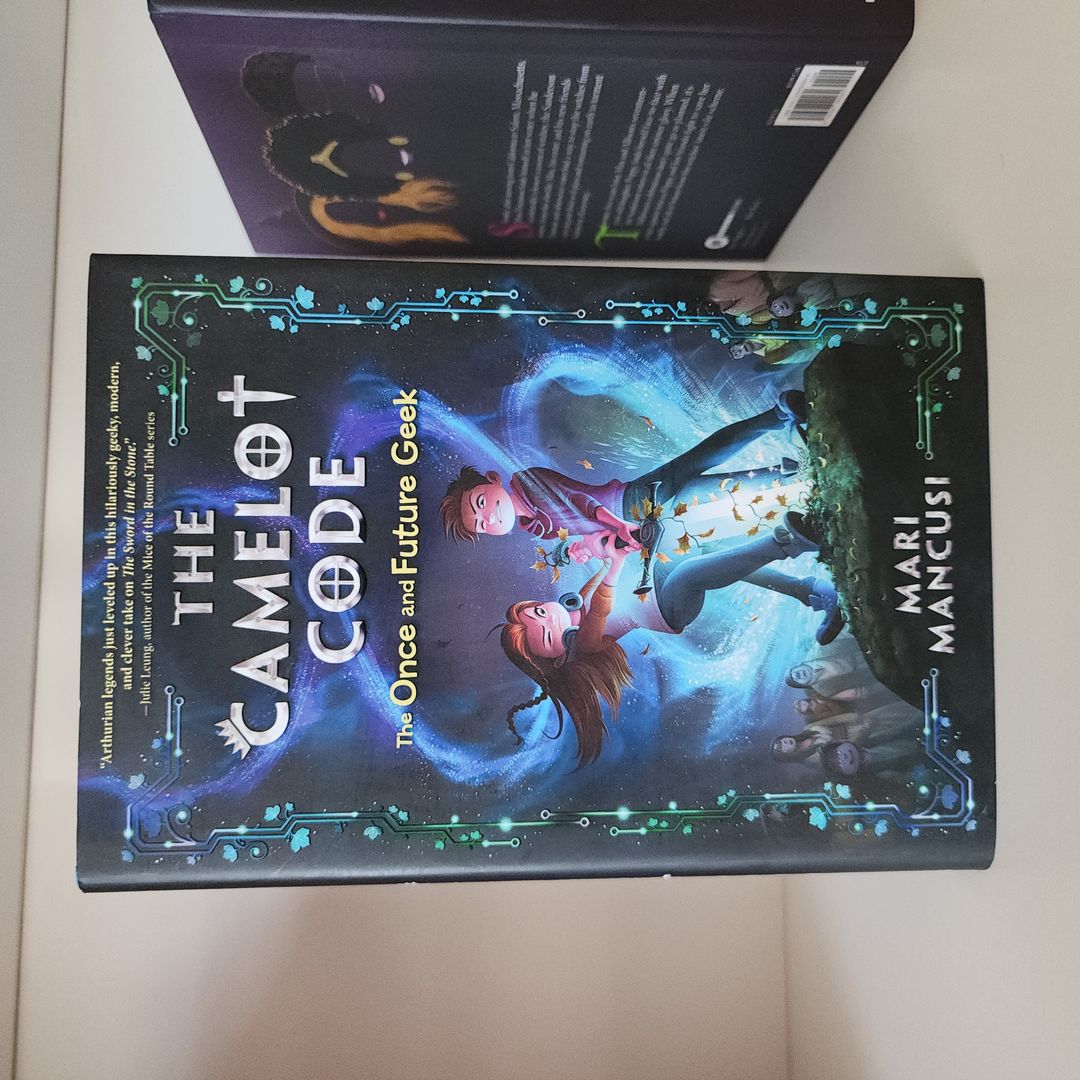 The Camelot Code: the Once and Future Geek