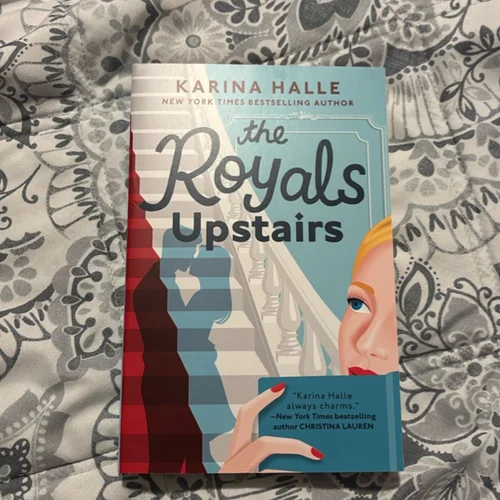 The Royals Upstairs