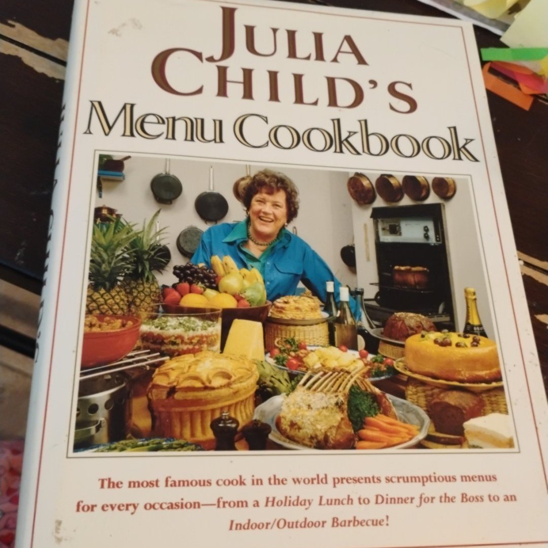 Julia Child's Menu Cookbook