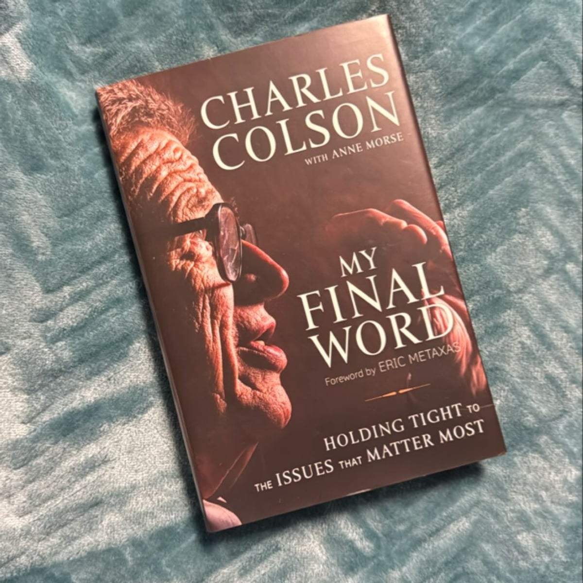 My Final Word by Charles Colson