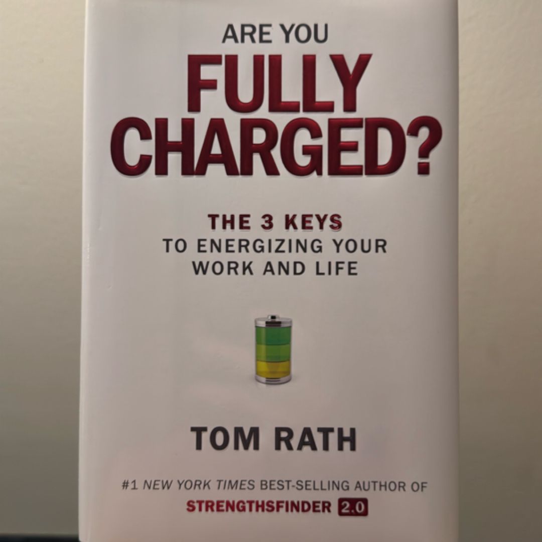 Are You Fully Charged?