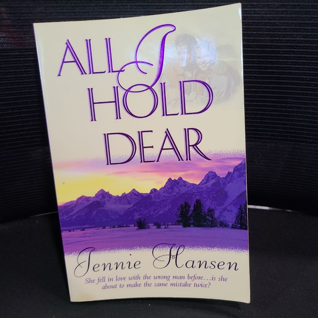 All I Hold Dear