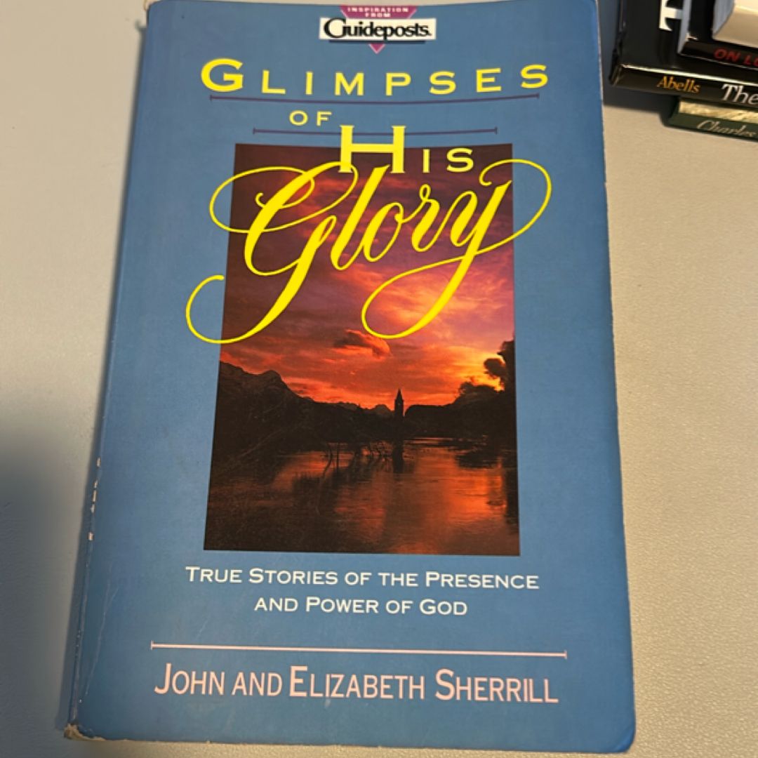 Glimpses of His Glory
