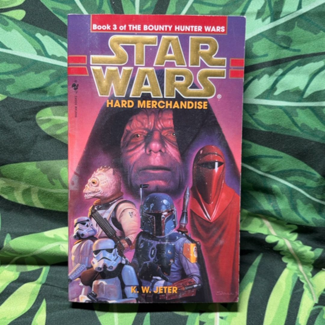 Hard Merchandise: Star Wars Legends (the Bounty Hunter Wars)