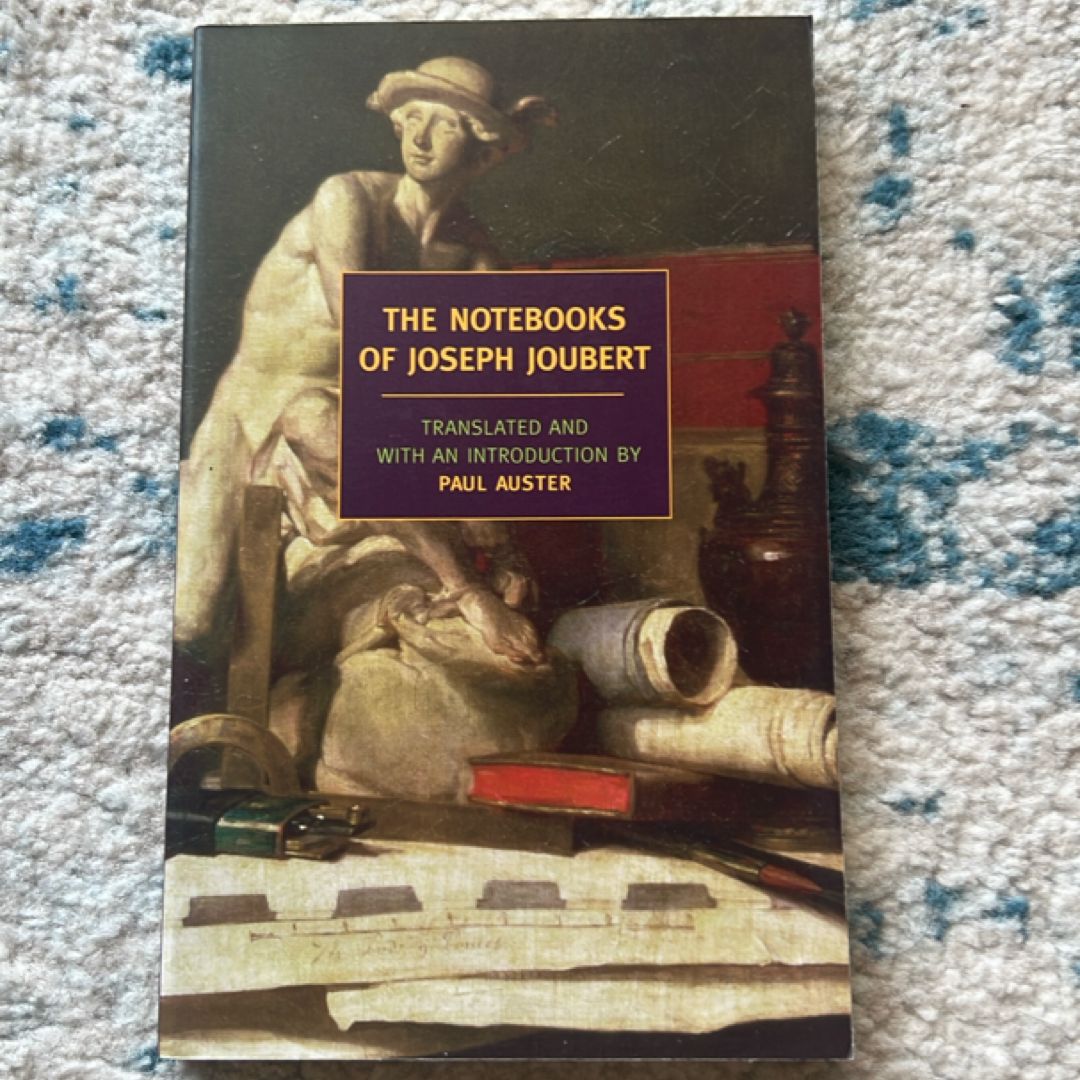 The Notebooks of Joseph Joubert