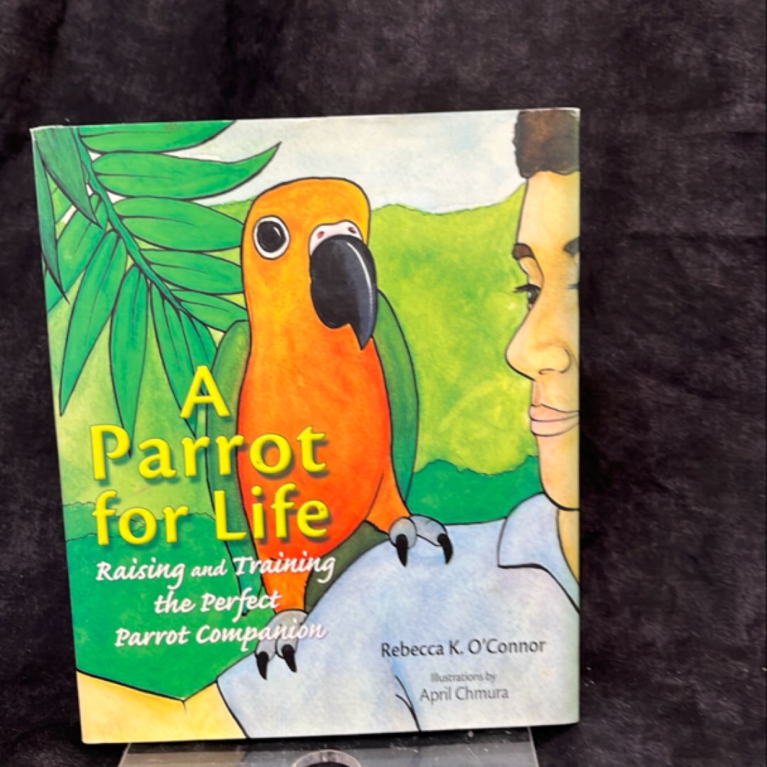 A Parrot for Life