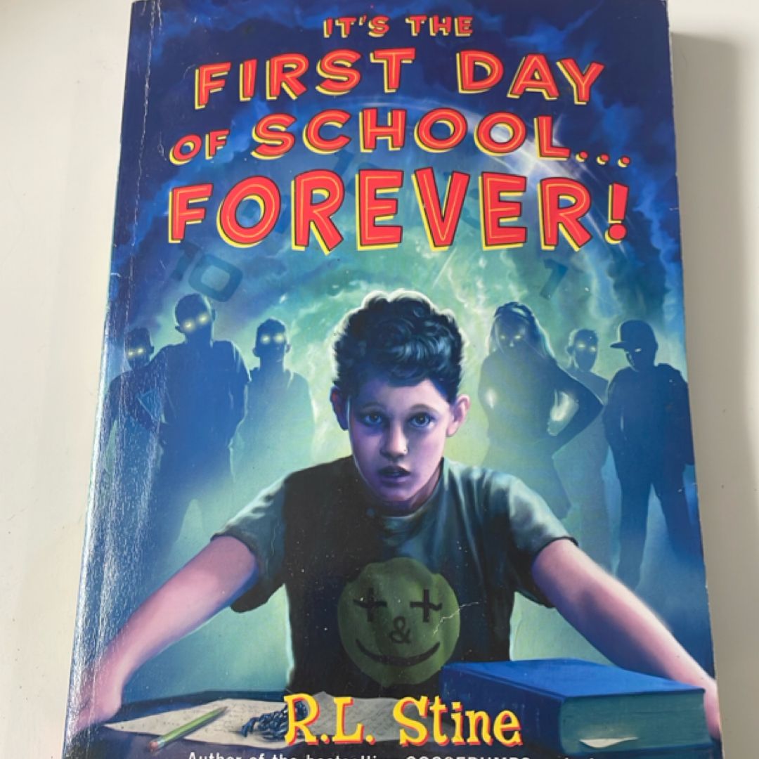 It's the First Day of School-- Forever!