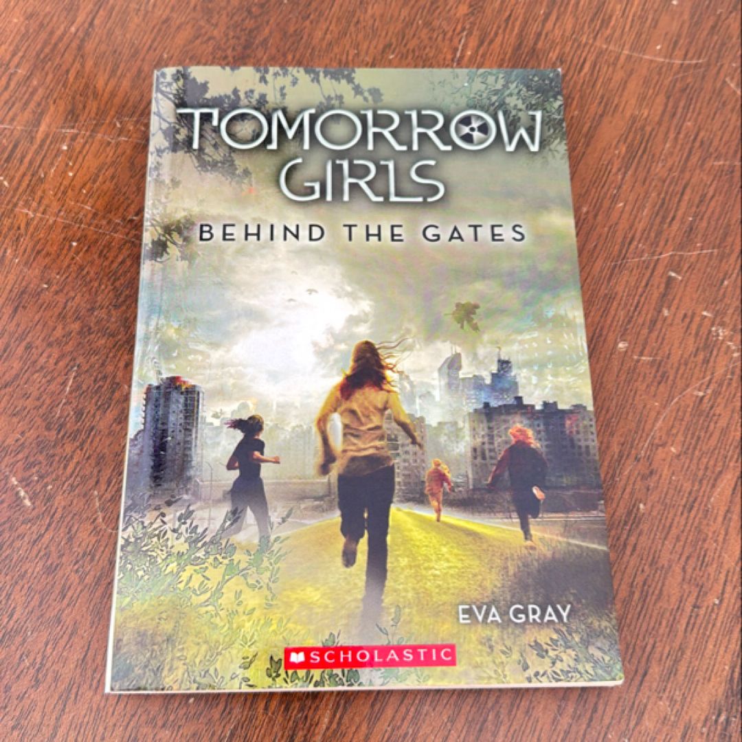 Behind the Gates