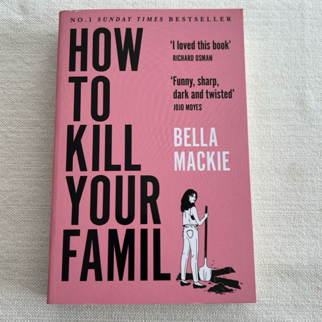 How to Kill Your Family