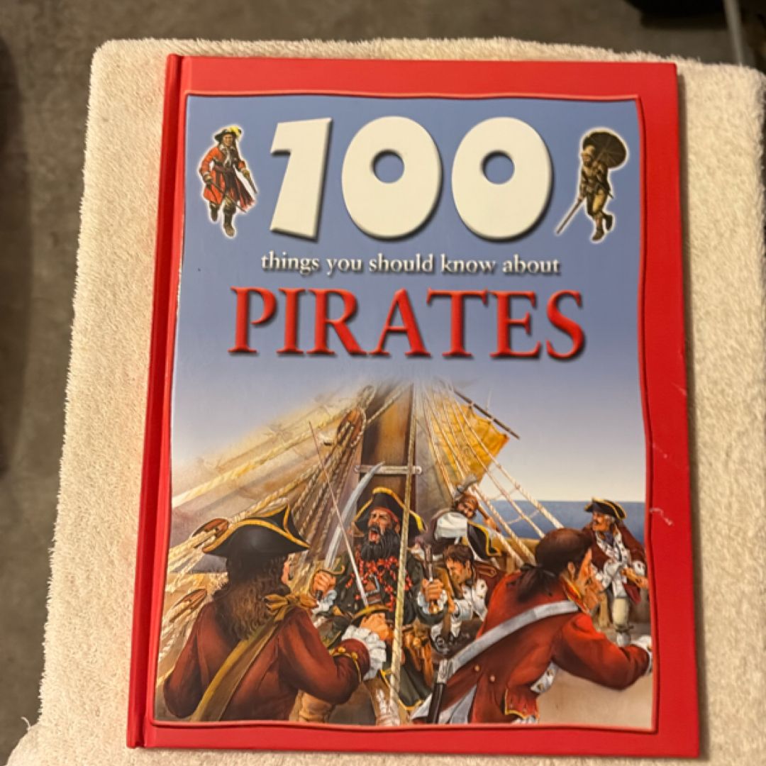 100 Things You Should Know about Pirates