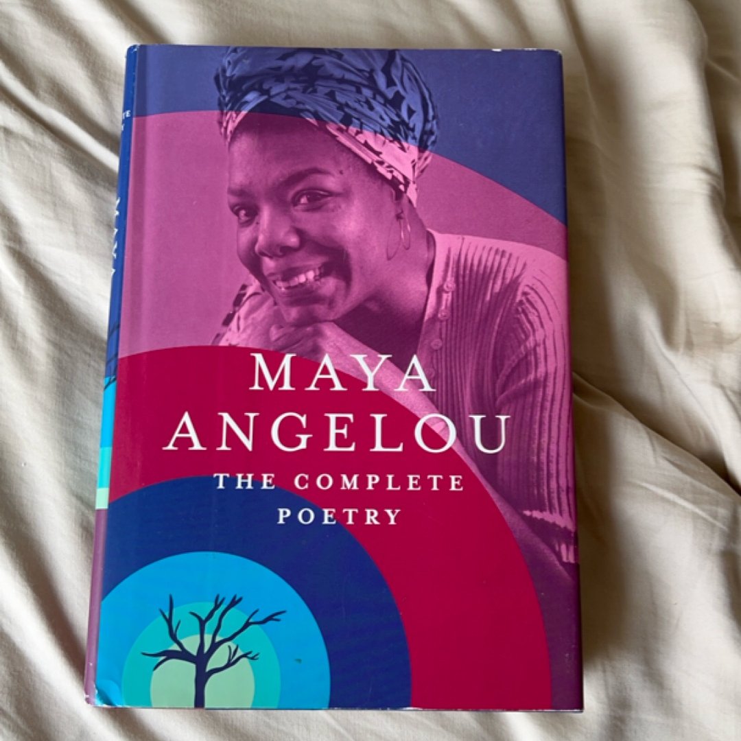 The Complete Collected Poems of Maya Angelou