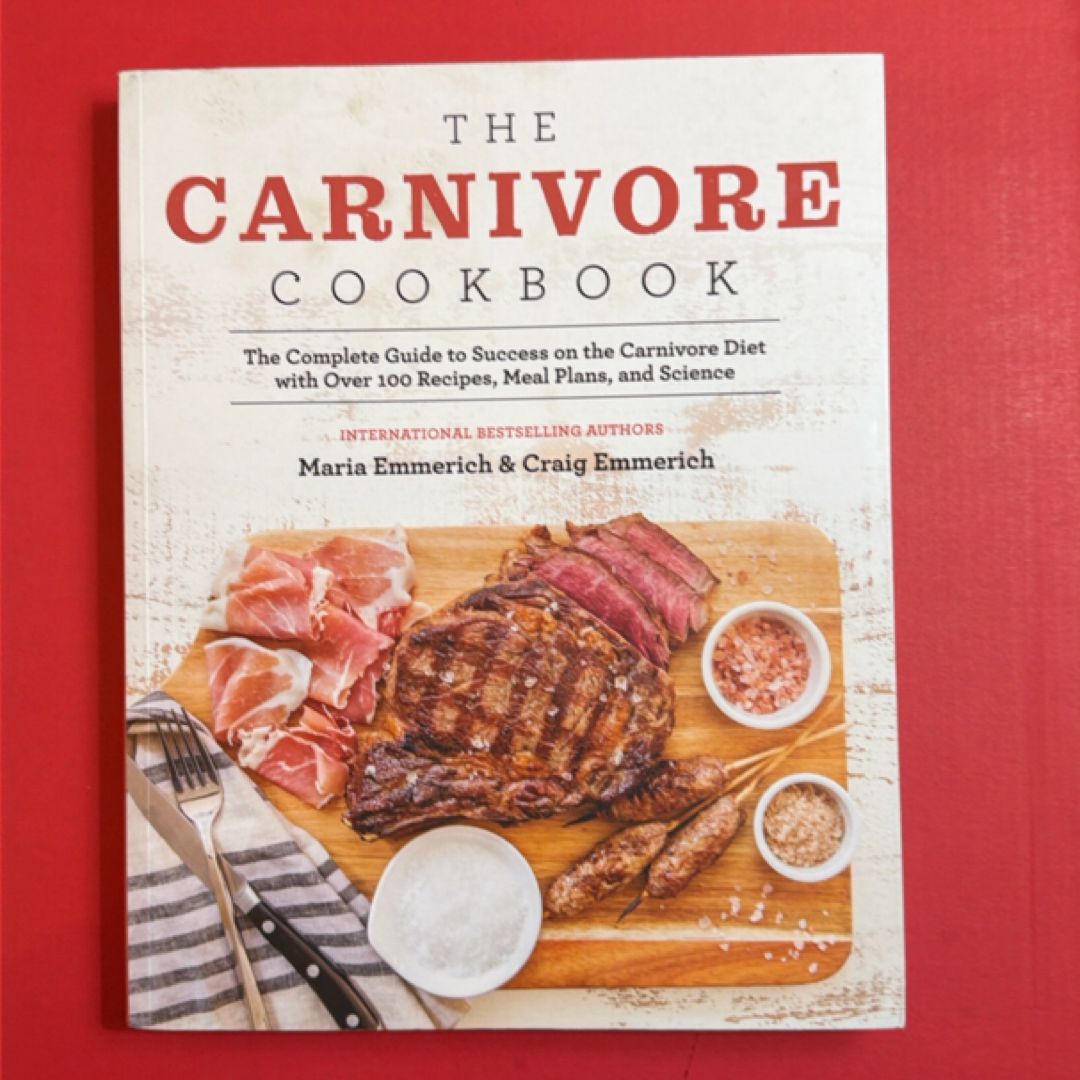 The Carnivore Cookbook