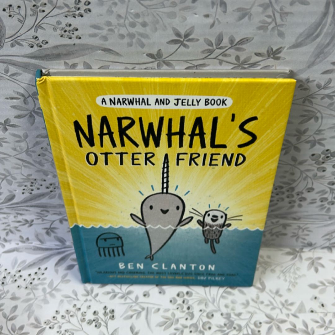 Narwhal's Otter Friend (a Narwhal and Jelly Book #4)