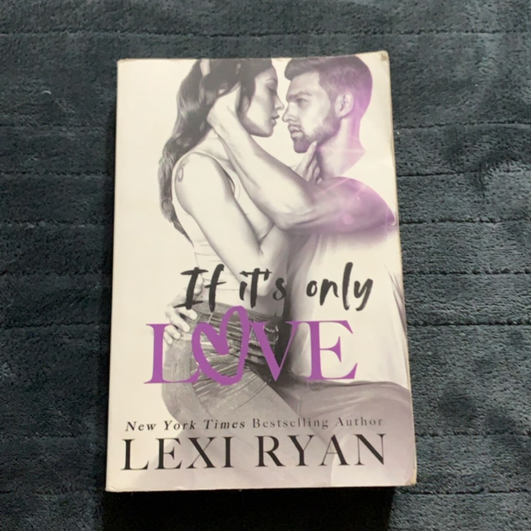 If It's Only Love