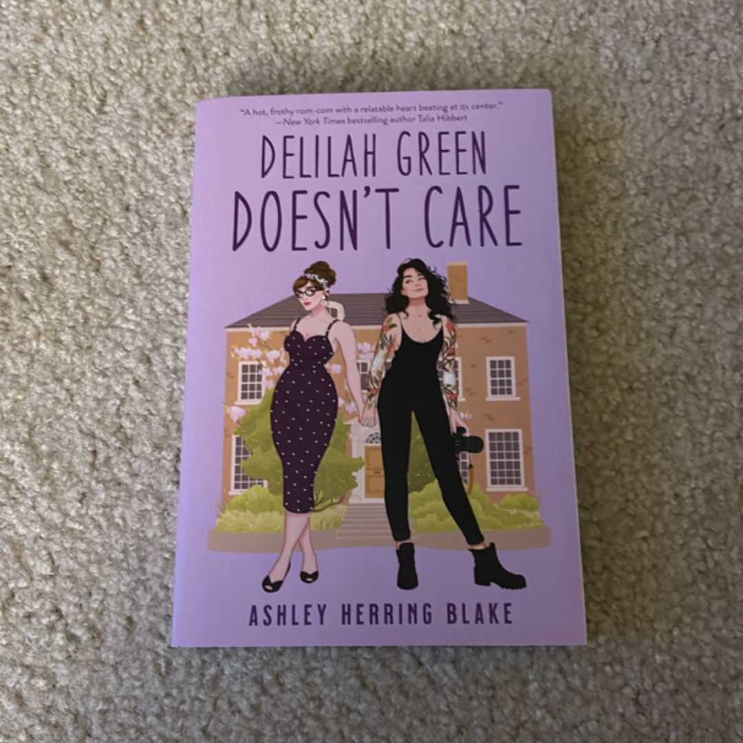 Delilah Green Doesn't Care