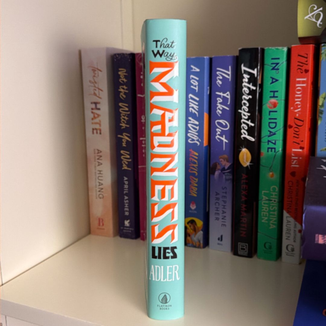 That Way Madness Lies