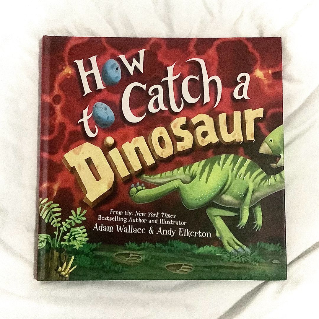 How to Catch a Dinosaur