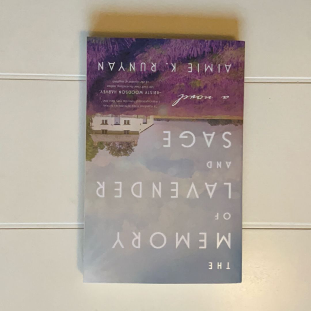 The Memory of Lavender and Sage