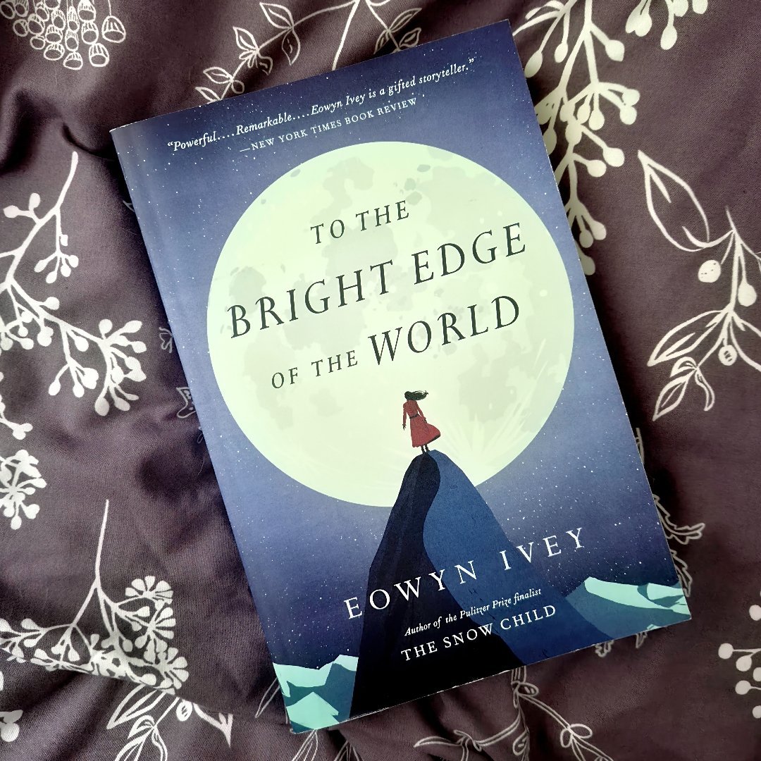 To the Bright Edge of the World