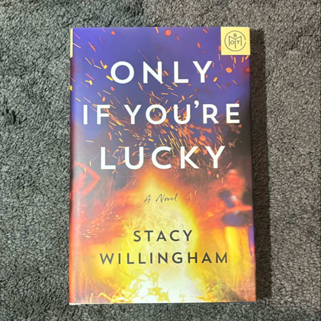 Only If You're Lucky